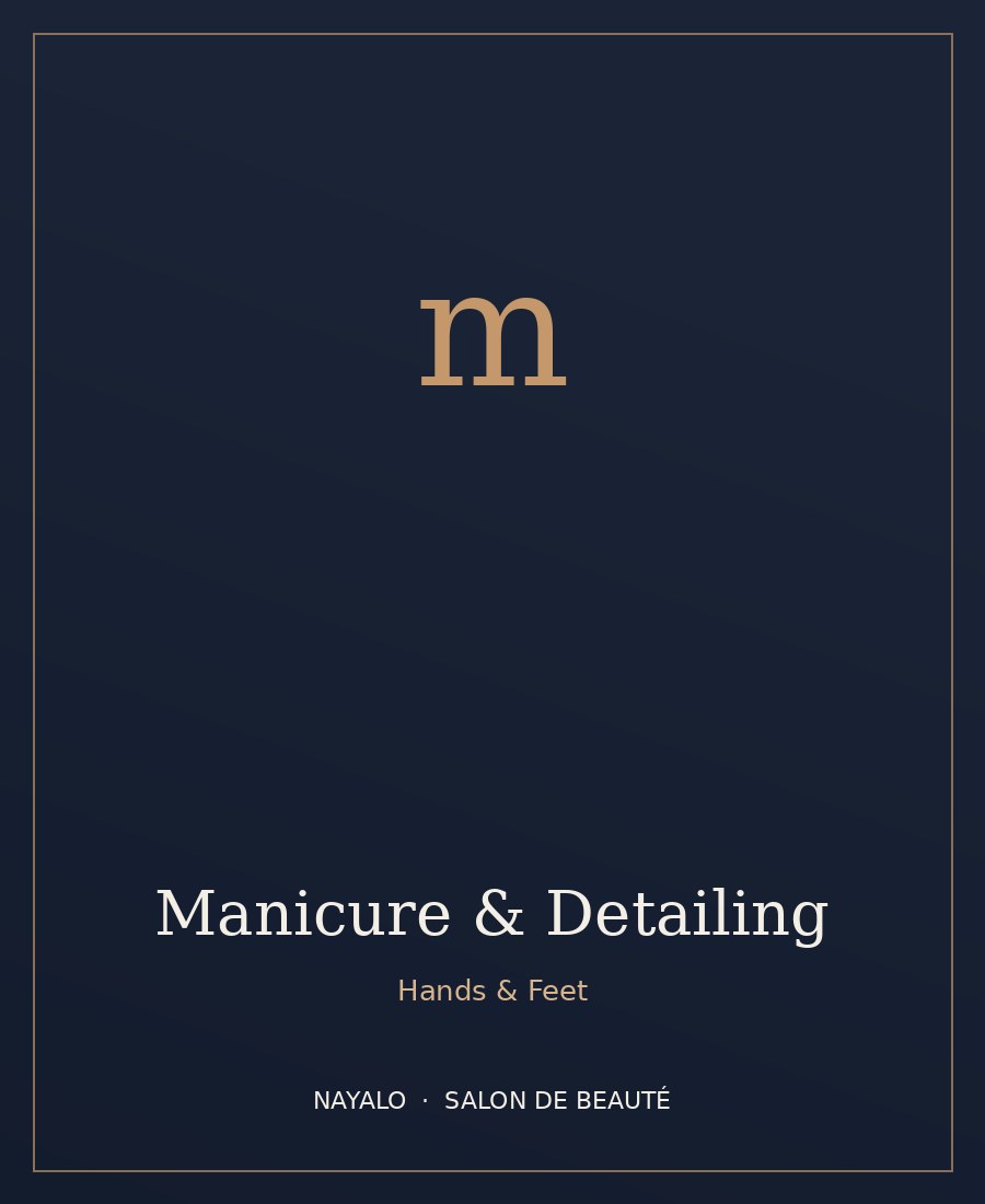 Manicure & Detailing — NAYALO Salon de Beauté